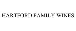 HARTFORD FAMILY WINES trademark