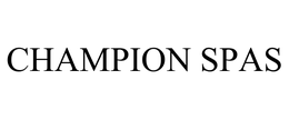 CHAMPION SPAS trademark