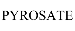 PYROSATE trademark