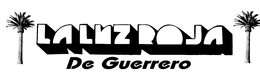 LA LUZ ROJA DE GUERRERO trademark