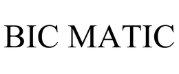 BIC MATIC trademark