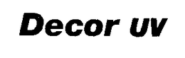 DECOR UV trademark