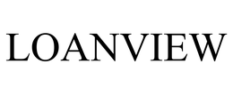 LOANVIEW trademark