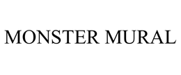 MONSTER MURAL trademark