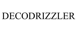 DECODRIZZLER trademark