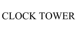 CLOCK TOWER trademark