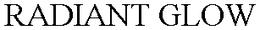 RADIANT GLOW trademark