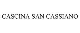 CASCINA SAN CASSIANO trademark