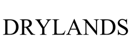 DRYLANDS trademark