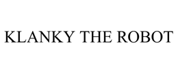 KLANKY THE ROBOT trademark