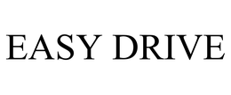EASY DRIVE trademark