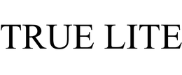 TRUE LITE trademark