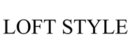 LOFT STYLE trademark