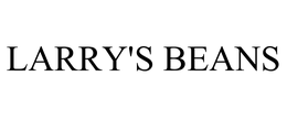 LARRY'S BEANS trademark