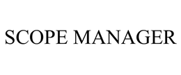 SCOPE MANAGER trademark