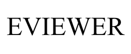 EVIEWER trademark