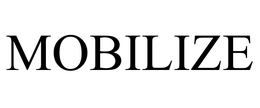 MOBILIZE trademark