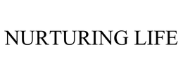 NURTURING LIFE trademark
