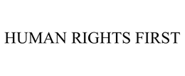 HUMAN RIGHTS FIRST trademark