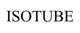 ISOTUBE trademark