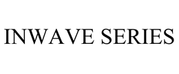 INWAVE SERIES trademark