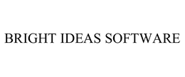 BRIGHT IDEAS SOFTWARE trademark