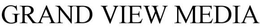 GRAND VIEW MEDIA trademark