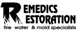 REMEDICS RESTORATION FIRE WATER & MOLD SPECIALISTS trademark