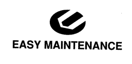 EASY MAINTENANCE trademark