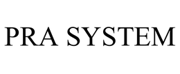 PRA SYSTEM trademark