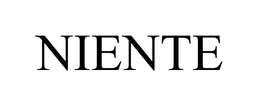 NIENTE trademark