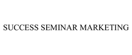 SUCCESS SEMINAR MARKETING trademark
