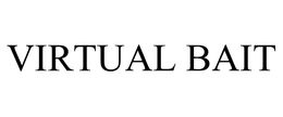 VIRTUAL BAIT trademark