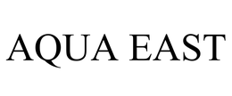AQUA EAST trademark