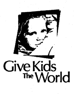GIVE KIDS THE WORLD trademark