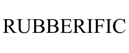 RUBBERIFIC trademark