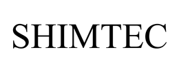 SHIMTEC trademark
