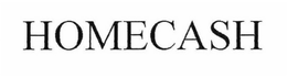 HOMECASH trademark