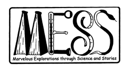 MESS MARVELOUS EXPLORATIONS THROUGH SCIENCE AND STORIES trademark