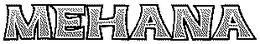 MEHANA trademark
