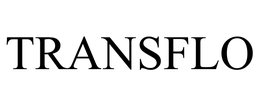 TRANSFLO trademark