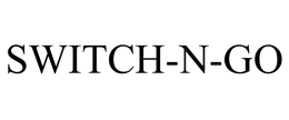 SWITCH-N-GO trademark