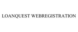 LOANQUEST WEBREGISTRATION trademark
