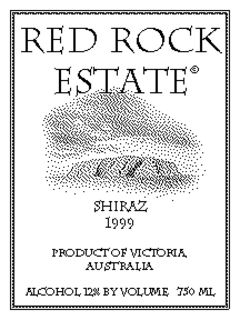 RED ROCK ESTATE SHIRAZ 1999 PRODUCT OF VICTORIA AUSTRALIA ALCOHOL 12% BY VOLUME 750 ML trademark