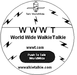 WORLD WIDE WALKIE TALKIE, WWWT, WWWALKIETALKIE.COM WWWT.COM PUSH TO TALK WORLDWIDE trademark