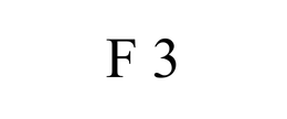 F 3 trademark