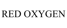 RED OXYGEN trademark