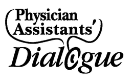 PHYSICIAN ASSISTANTS' DIALOGUE trademark