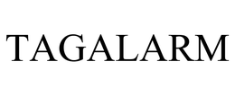 TAGALARM trademark