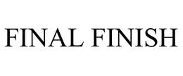 FINAL FINISH trademark